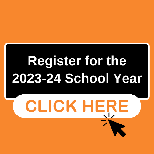 Click here to register for the 2023-24 school year
